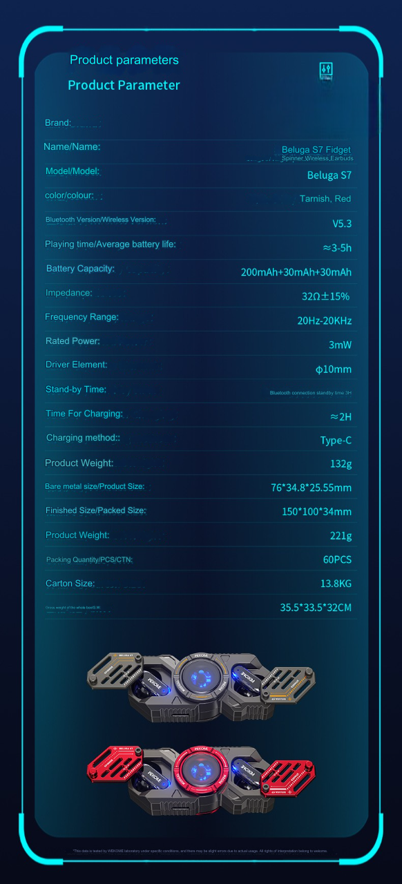 Beluga S7 Fidget Spinner.Wireless Ear buds  parameters
